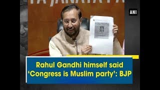 Rahul Gandhi himself said ‘Congress is Muslim party’ BJP  ANI News [upl. by Katherine]