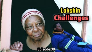 Lokshin Life Lokshin Challenges Episode 38 [upl. by Eiramacissej129]