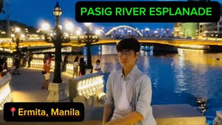 PASIG RIVER ESPLANADE in Ermita Manila [upl. by Wynn]