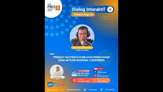 DIALOG INTERAKTIF TAHUNA PAGI INI  RABU 4 DESEMBER 2024 [upl. by Ainotal951]