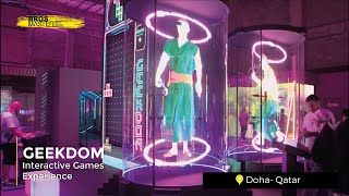 Geekdom Immersive Experience  Doha  Qatar [upl. by Hannahsohs]