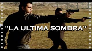 LA ULTIMA SOMBRA TRAILER1 RMK [upl. by Dixie]