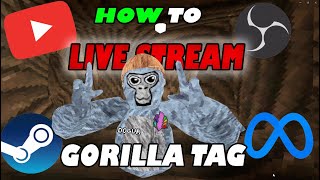 How To Live Stream Gorilla Tag On YouTube [upl. by Hugo]