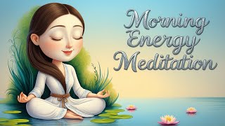 Unlock Your Morning Energy with This Meditation [upl. by Gnouhp]