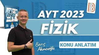 17 AYT Fizik  Newton Hareket Yasaları 1  Barış AKINCIOĞLU 2023 [upl. by Bard]