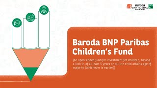 Introducing Baroda BNP Paribas Children’s Fund NFO  Invest in Your Child’s Future Essentials [upl. by Llener]