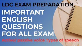 IMPORTANT ENGLISH QUESTIONS FOR PONDICHERRY LDC 2023 EXAM ACTIVE PASSIVE VOICE TYPES OF SPEECH [upl. by Eedoj537]