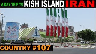 A Tourists Guide to Kish Island Iran [upl. by Nylyoj]