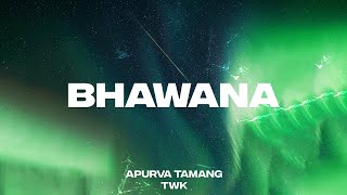 Bhawana  Apurva Tamang Feat TWK  Official Video [upl. by Leonelle]