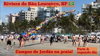 Segundo dia na praia de Riviera de São Lourenço Bertioga SP [upl. by Anneehs]