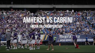 Amherst College Lacrosse vs Cabrini NCAA DIII Championship [upl. by Lertnom]