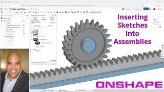 Onshape  Inserting Sketches into Assemblies [upl. by Aletse]