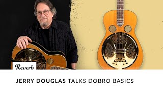 Jerry Douglas Dobro Basics and 3 Tunings For Resonator Guitar [upl. by Haletta179]