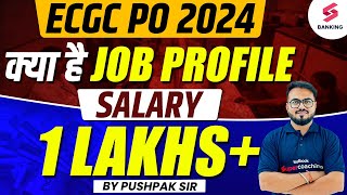 ECGC PO Salary amp Job Profile 2024  ECGC PO Salary  ECCG PO Job Profile  By Pushpak Sir [upl. by Derayne705]