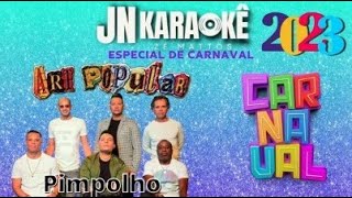 PIMPOLHO ART POPULAR JN KARAOKE [upl. by Litha]