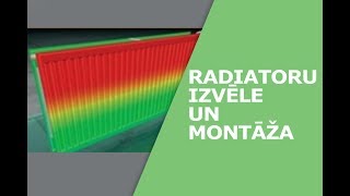 Radiatoru izvēle un montāža [upl. by Eilahs]