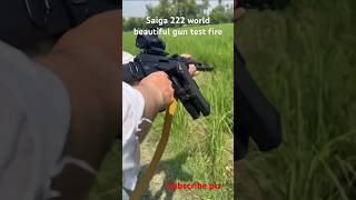 Saiga 222 world best and beautiful gun test fire check and comment [upl. by Palm672]