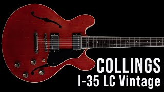 Collings I35 LC Vintage [upl. by Nylave]