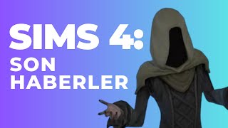 LIFE AND DEATH GENÄ°ÅLEME PAKETÄ° GERÃ‡EKMÄ°Å The Sims 4ten Son Haberler [upl. by Calva]