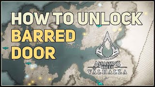 How to Unlock Barred Door Assassins Creed Valhalla [upl. by Browning]