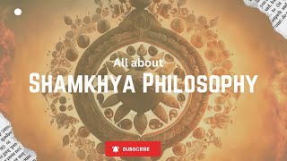 Entire SAMKHYA Philosophy under 10 min  Indian Philosophy series upsc philosophy sankhyayoga [upl. by Jara144]