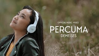 DEMEISES  PERCUMA  OFFICIAL MUSIC VIDEO [upl. by Timothy262]