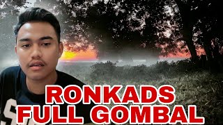 🔴 Ronkads Live GOMBAL FULL [upl. by Mogerly]