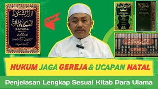 Hukum Menjaga Gereja amp Ucapan Selamat Hari Natal ⁉️ KH Idrus Ramli [upl. by Refitsirhc]