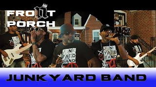 Noochie’s Live From The Front Porch Presents Junkyard Band [upl. by Nnylear]