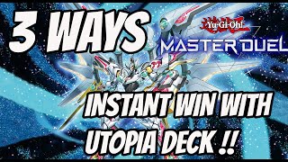 3 WAYS INSTANT WIN WITH UTOPIA DECK  YUGIOH MASTER DUEL [upl. by Elagibba]