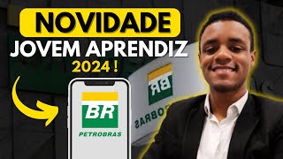 VAGAS AGORA JOVEM APRENDIZ NA PETROBRAS 2024  Inscrições 2024 Passo a passo [upl. by Inafit]