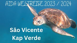 AIDA Weltreise 2023 I 2024  006 Mindelo São Vicente Kap Verde [upl. by Erdied923]