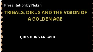 TRIBALS DIKUS AND THE VISION OF A GOLDEN AGE QUESTIONANSWER [upl. by Prentice882]