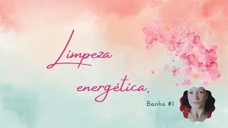 Limpeza energética Banho 1 Banho de quotdescarregoquot tarot tarô taro fitoterapia [upl. by Caron]