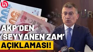 AKPden flaş seyyanen zam açıklaması Emekliye zam çalışması yok [upl. by Steven768]