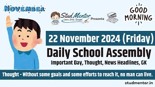 School Assembly Todays News Headlines for 22 November 2024 in English [upl. by Akcimat]