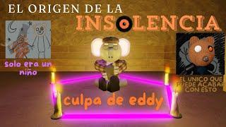 ¡EL POSIBLE ORIGEN DE LA INSOLENCIA🧿 TEORIA  XAVIblox [upl. by Ozmo577]