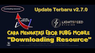 Cara Mengatasi Error Downloading Resource PUBG Mobile 270 Terbaru [upl. by Anahgem]