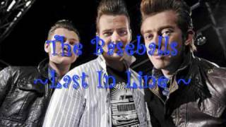 The Baseballs  Last In Line [upl. by Okuy]