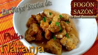 Pollo a la Naranja Oriental  Como hacer Pollo a la Naranja [upl. by Cini]