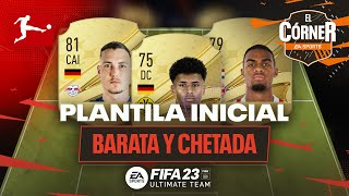 FIFA 23  EQUIPO CHETADO Y BARATO DE LA BUNDESLIGA PARA EMPEZAR  EL CÓRNER [upl. by Yeznil]