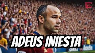 ANDRES INIESTA DA ADEUS AO FUTEBOL [upl. by Fredelia]