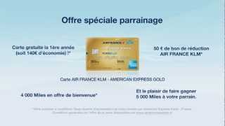 Offre spéciale Parrainage  Carte AIR FRANCE KLM  AMERICAN EXPRESS Gold [upl. by Viccora]