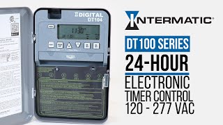 Up Close with the DT100 Series 24Hour Electronic Timer from Intermatic [upl. by Ynove50]