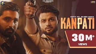 New Punjabi Song  Kanpati Official Video Kotti amp Ritu Jass Ft Akash Rana  Rick Hrt  315 Records [upl. by Ahsiki908]