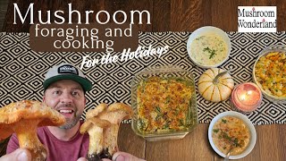 Mushroom Foraging and Cooking For the Holidays [upl. by Warwick]