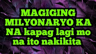 Malapit ka na MakaHAWAK NG MILYON NA HALAGA NG PERA kapag lagi mo na ito nakikita  Swerte🟣 [upl. by Henghold]