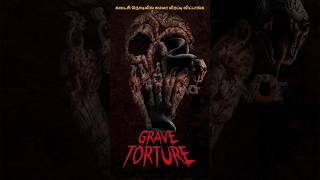 Grave Torture Full Movie in Tamil Explanation Review  கடைசி 40 நிமிடங்கள் சும்மா மிரட்டி விட்டாங்க [upl. by Mannuela]