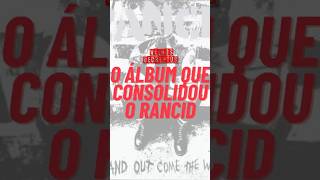 O Álbum que Consolidou o Rancid quotAnd Out Come the Wolvesquot rancid timebomb epitaph wolves [upl. by Nyvrem416]