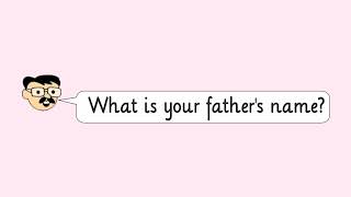 What is your fathers name [upl. by Sanborne]